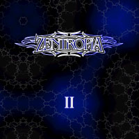 Zentropia - II